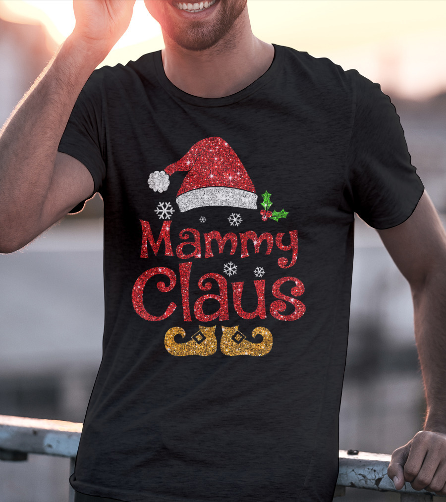 Mammy Claus Funny Santa Hat Snowflakes Holly Glitter Red Gold T-Shirt