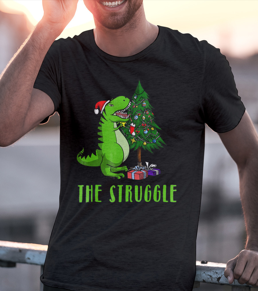 The Struggle T Rex Santa Christmas Tree T-Shirt