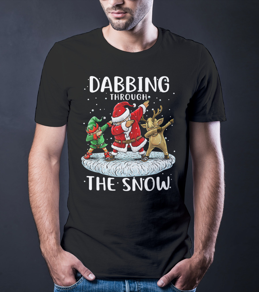 Dabbing Through The Snow Santa Elf Reindeer Funny Christmas T-Shirt