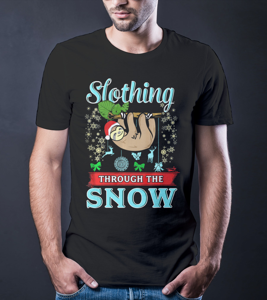 Slothing Through The Snow Cute Christmas Sloth With Santa Hat And Snowflakes T-Shirt