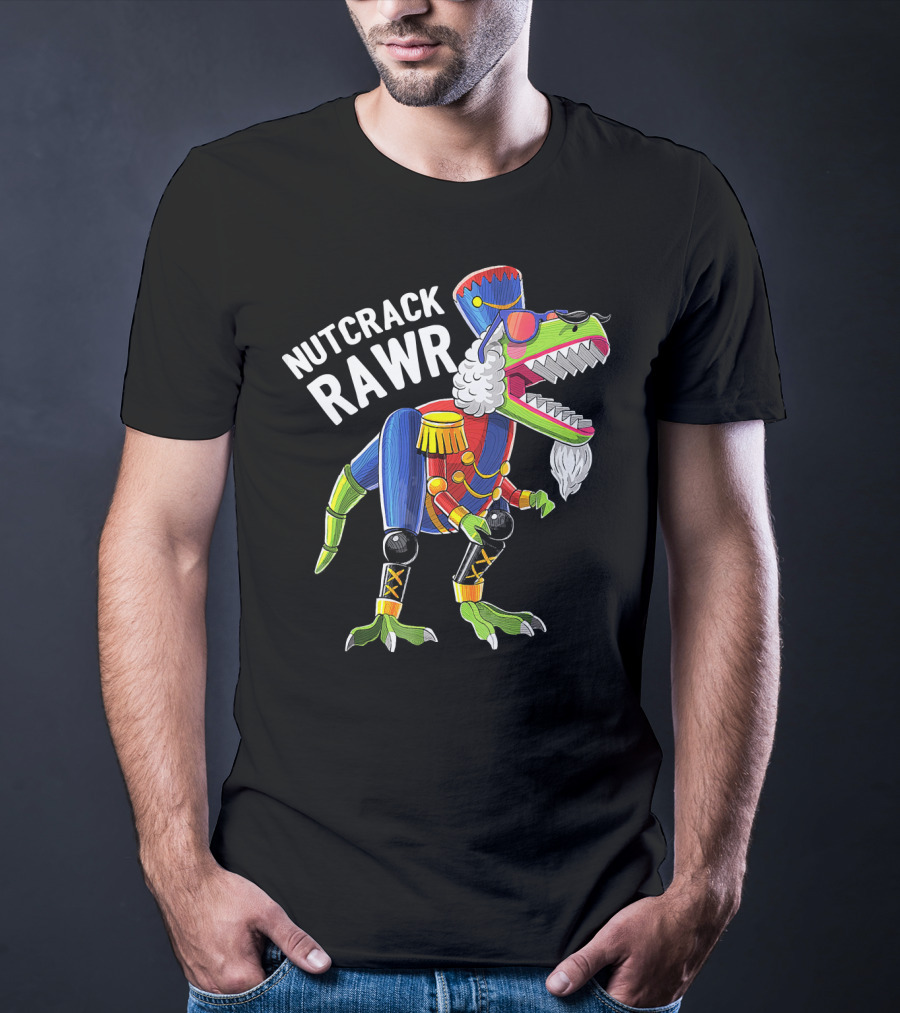 Nutcrack Rawr Christmas Rex Dinosaur Nutcracker T-Shirt