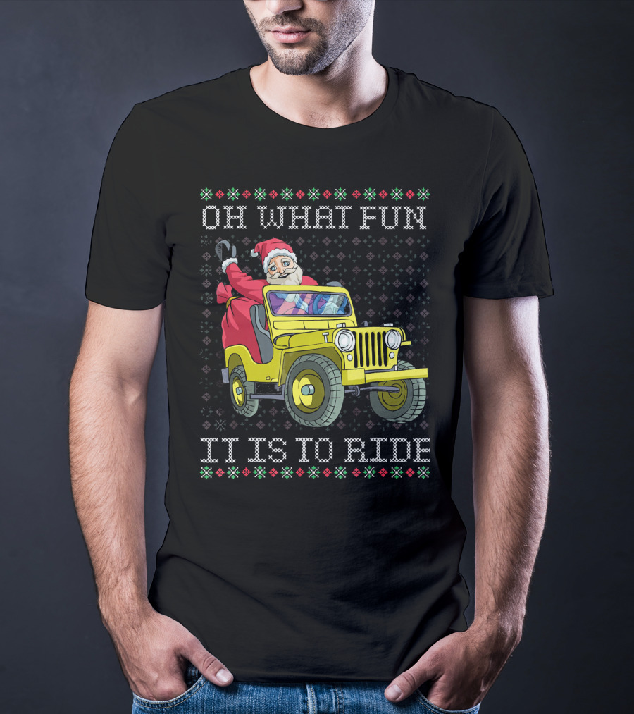 Oh What Fun It Is To Ride Santa In Jeep Holiday T-Shirt