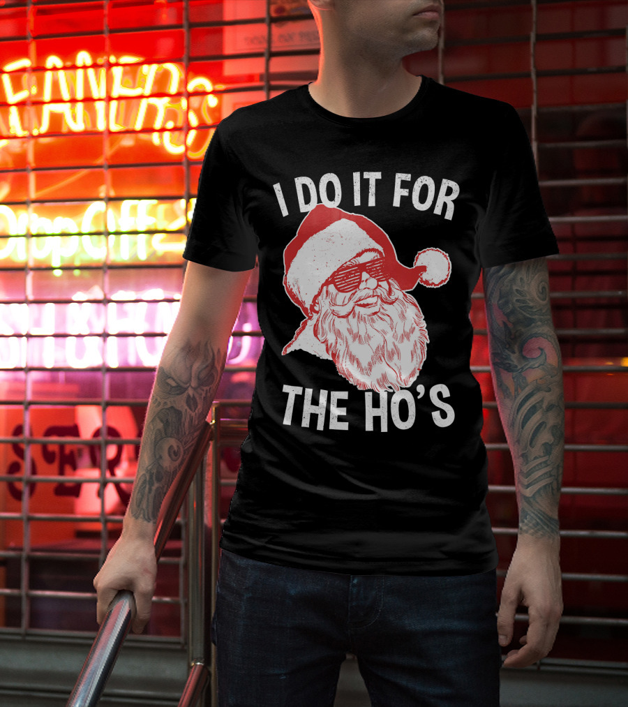 I Do It For The Ho's Santa Claus Sunglasses Retro Hipster T-Shirt