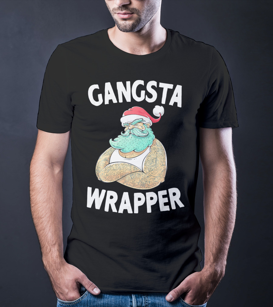 Gangsta Wrapper Santa Claus Original Gangsta Wrap T-Shirt