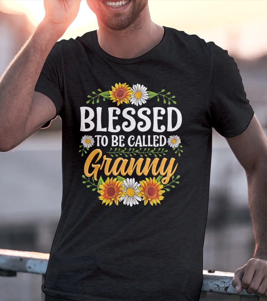Blessed To Be Called Granny Sunflowers And Daisies Floral T-Shirt