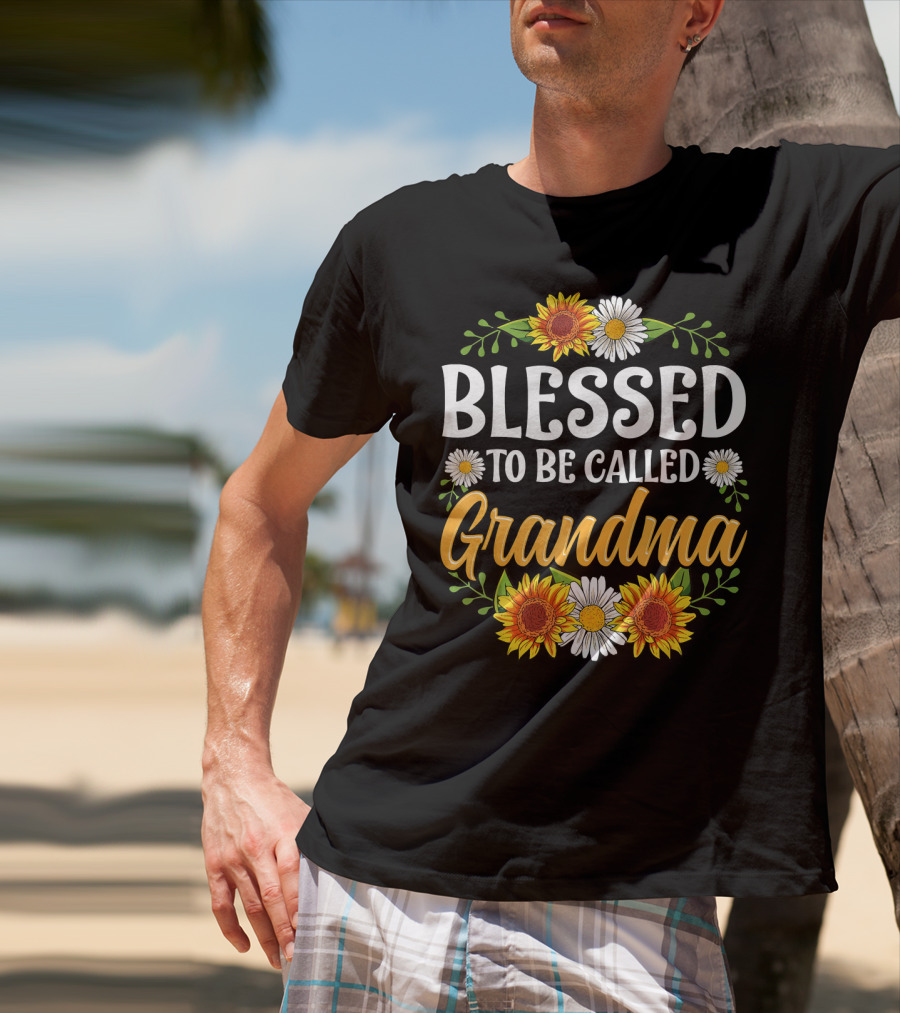 Blessed To Be Called Grandma Sunflower Daisy Floral T-Shirt