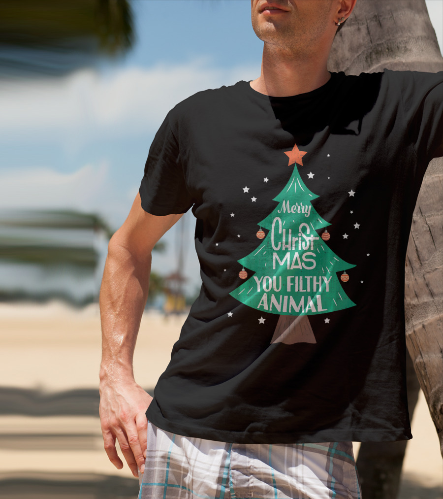 Merry Christmas You Filthy Animal Christmas Tree With Ornaments And Star T-Shirt