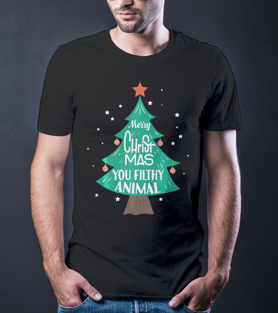 Merry Christmas You Filthy Animal Christmas Tree With Ornaments And Star T-Shirt