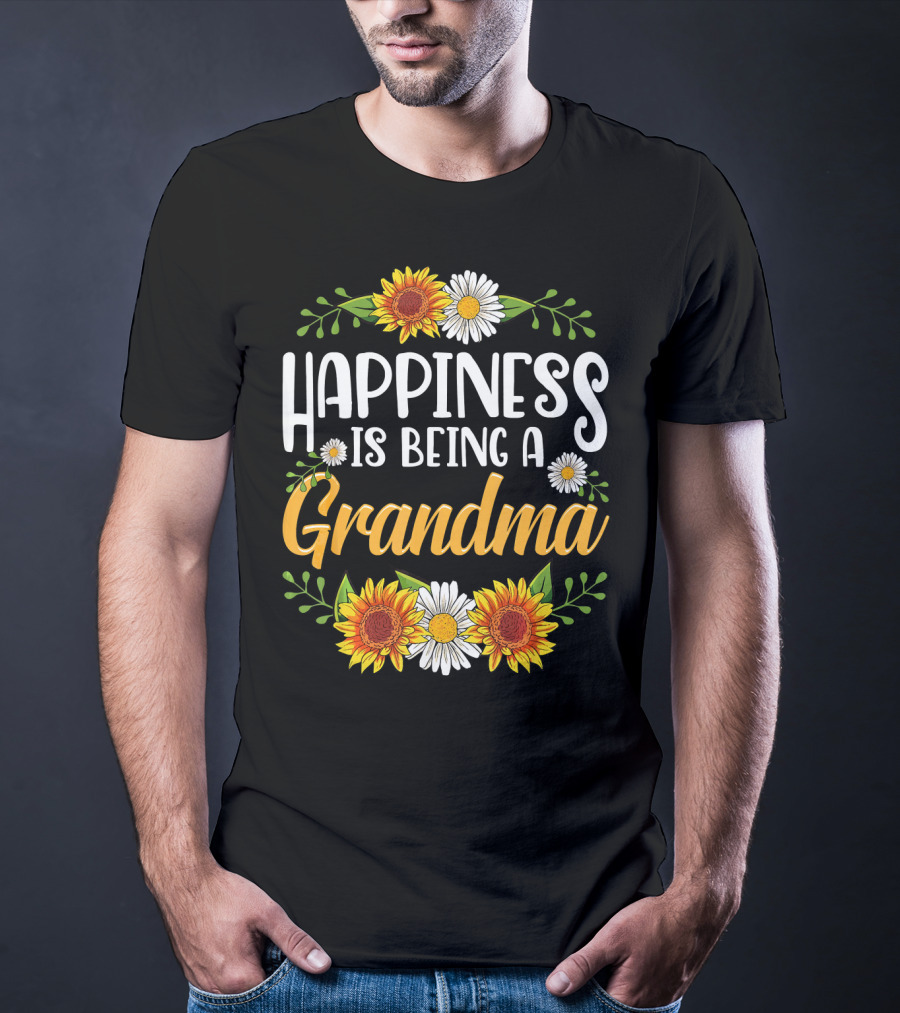 Happiness Is Being A Grandma Sunflower And Daisy T-Shirt