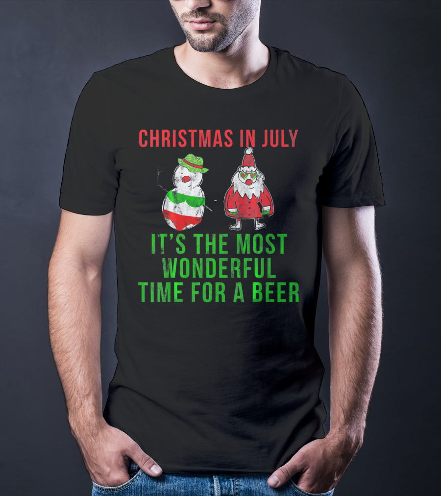 Christmas In July It's The Most Wonderful Time For A Beer T-Shirt