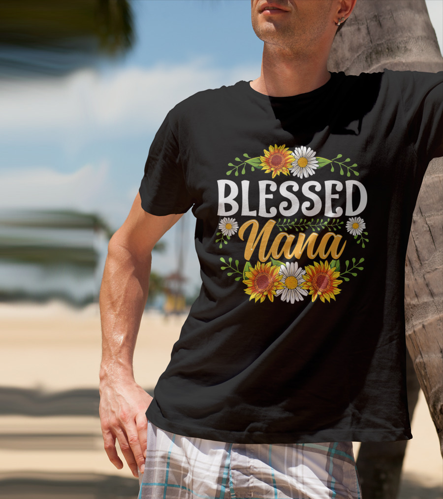 BLESSED NANA Sunflowers And Daisies Floral T-Shirt