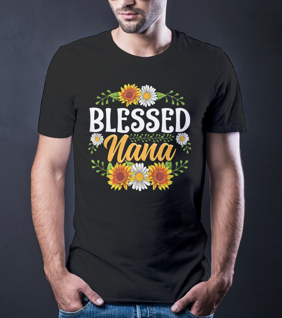 BLESSED NANA Sunflowers And Daisies Floral T-Shirt