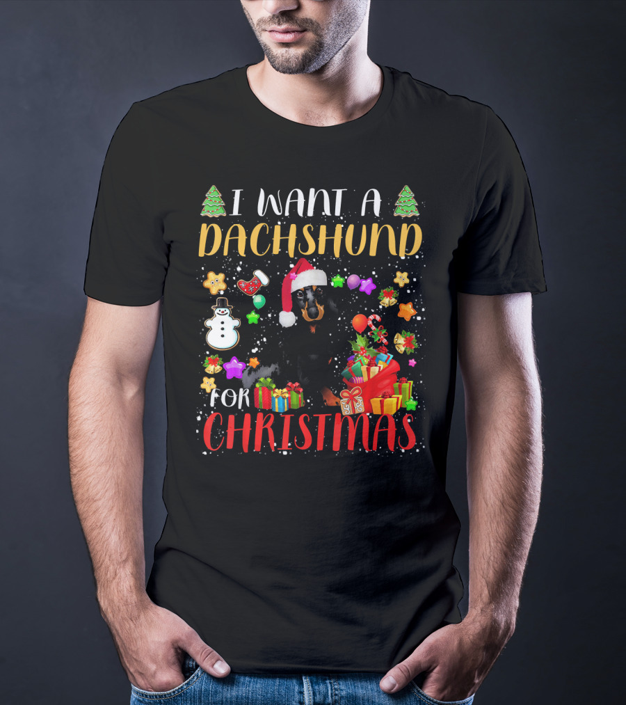 I Want A Dachshund For Christmas Santa Hat Presents Snowman T-Shirt