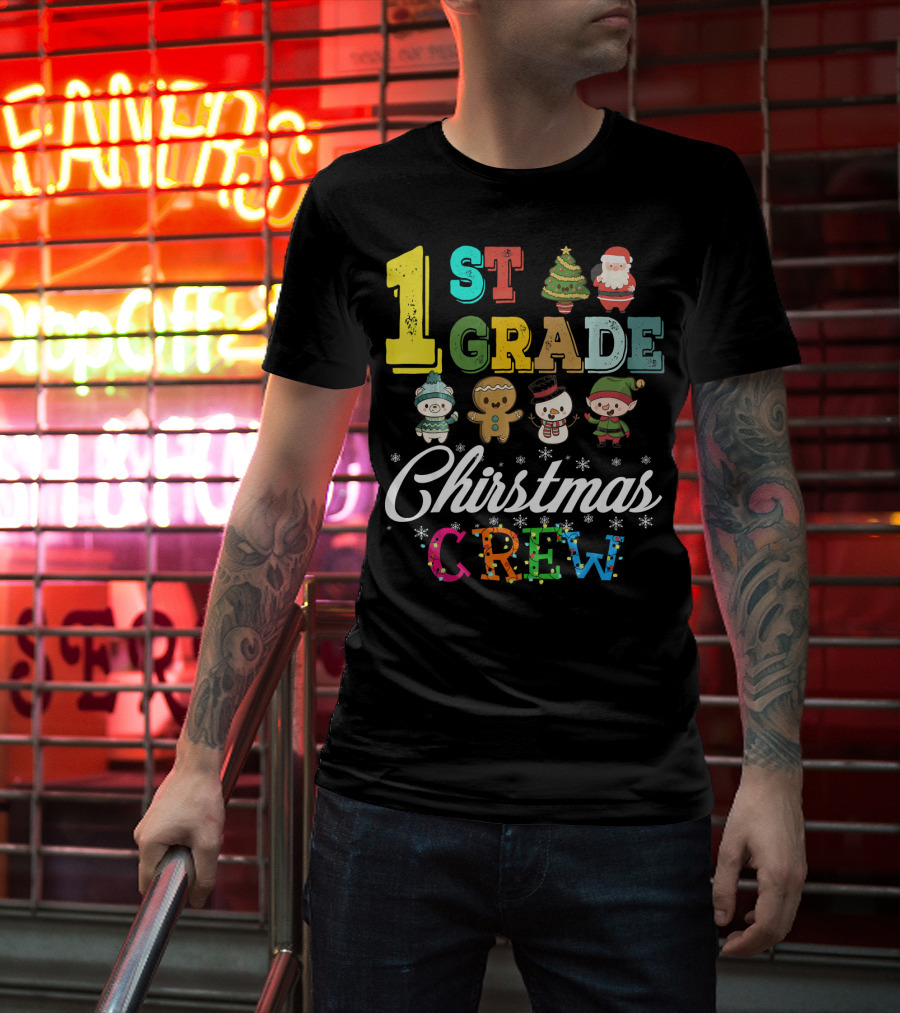 1st Grade Christmas Crew Santa Tree Gingerbread Snowman Elf T-Shirt