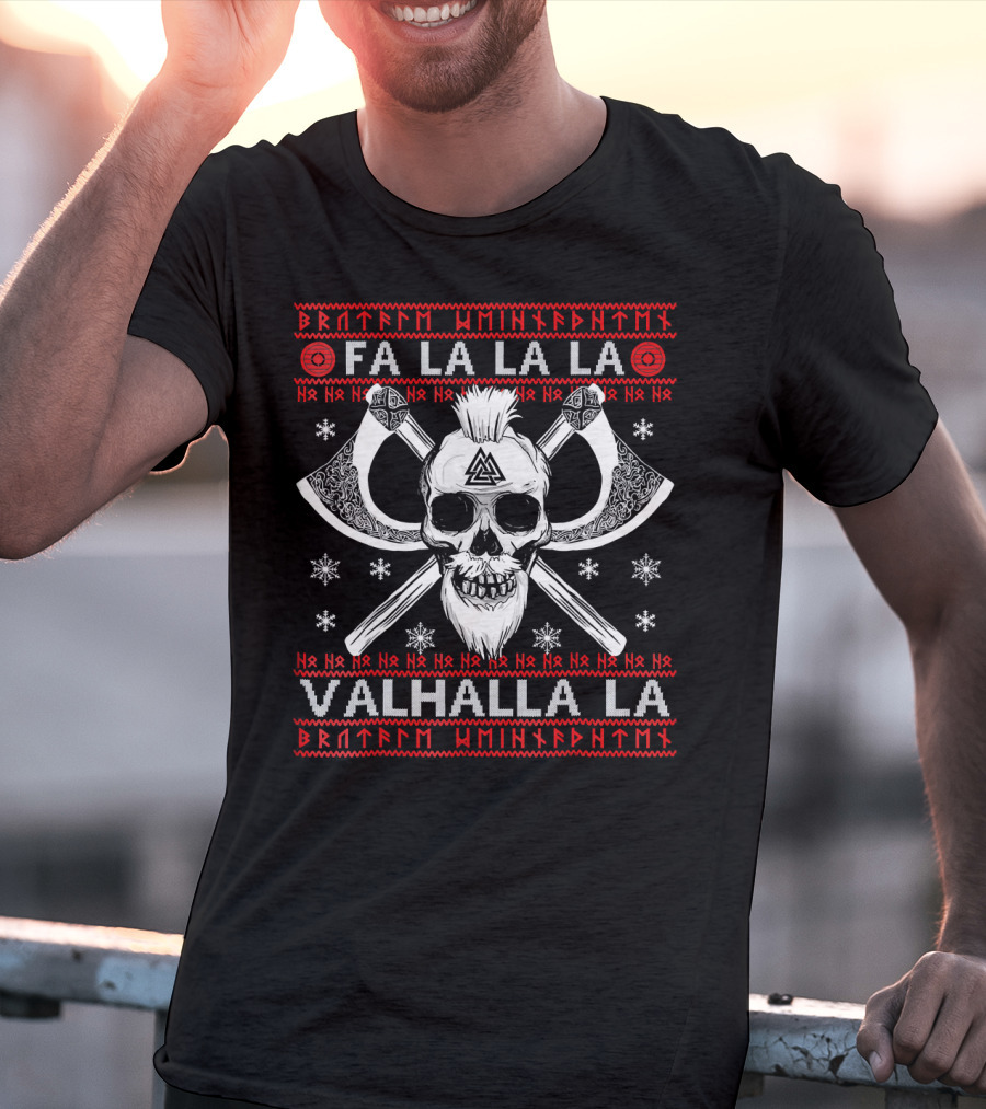 Fa La La La Valhalla La Skull And Axes Viking Christmas T-Shirt