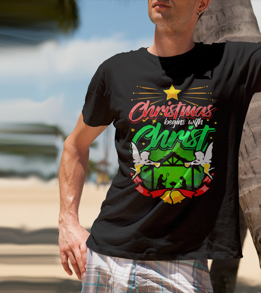 Christmas Begins With Christ Nativity Scene Angels Star T-Shirt