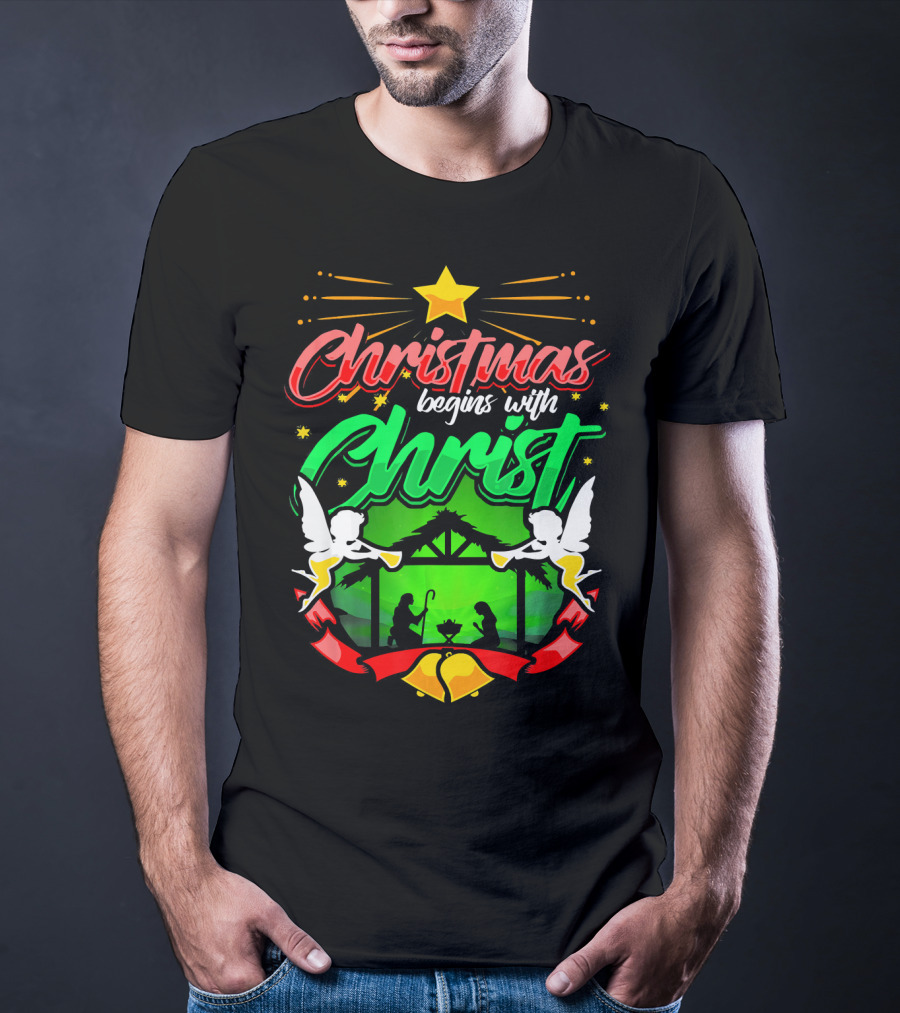 Christmas Begins With Christ Nativity Scene Angels Star T-Shirt