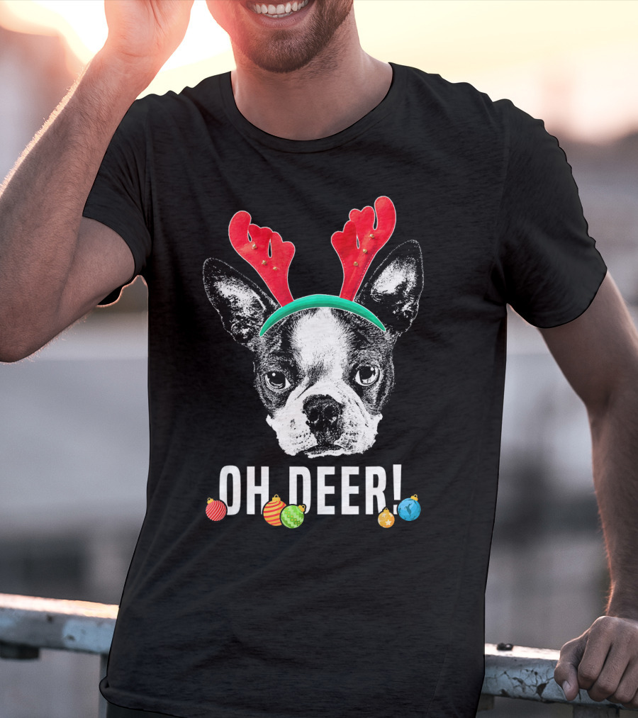 Oh Deer Boston Terrier With Reindeer Antlers And Christmas Ornaments T-Shirt
