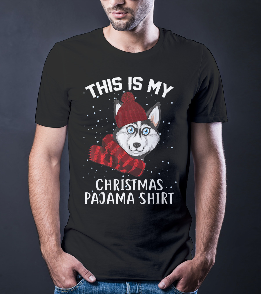 This Is My Christmas Pajama Shirt Husky T-Shirt