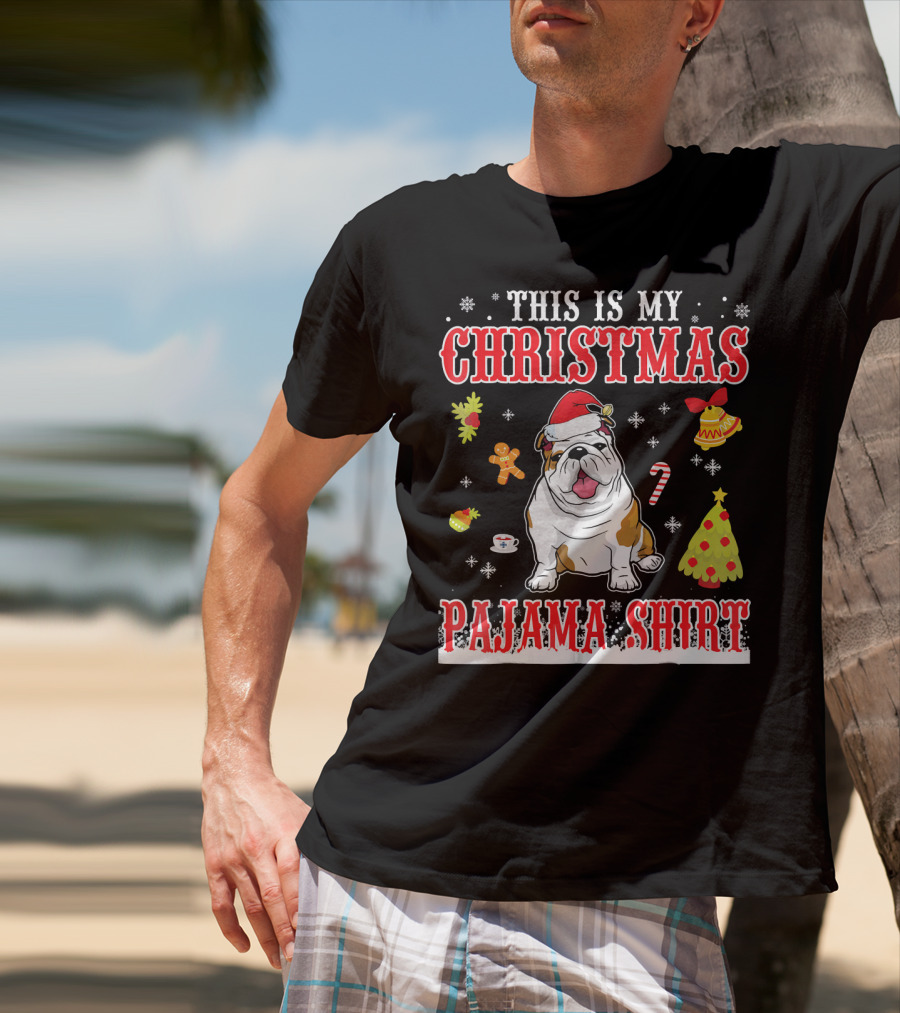 This Is My Christmas Pajama Shirt English Bulldog Snowflake Festive Holiday T-Shirt