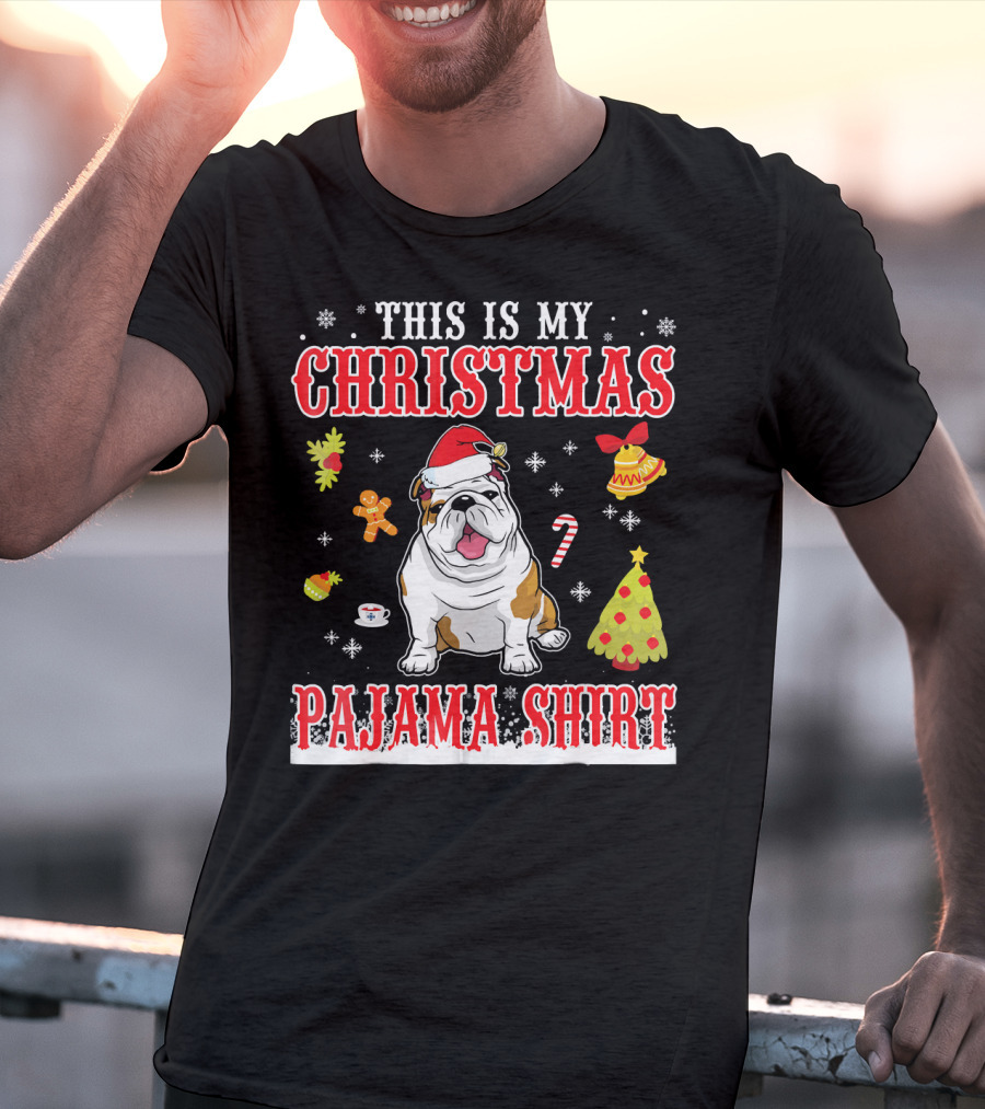 This Is My Christmas Pajama Shirt English Bulldog Snowflake Festive Holiday T-Shirt