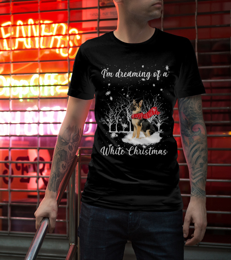 I'm Dreaming Of A White Christmas With Dog And Snowy Trees T-Shirt