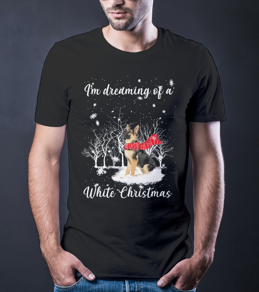 I'm Dreaming Of A White Christmas With Dog And Snowy Trees T-Shirt