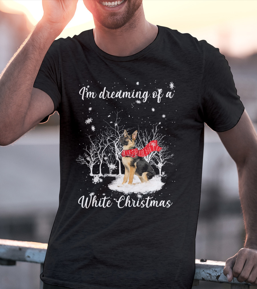 I'm Dreaming Of A White Christmas With Dog And Snowy Trees T-Shirt