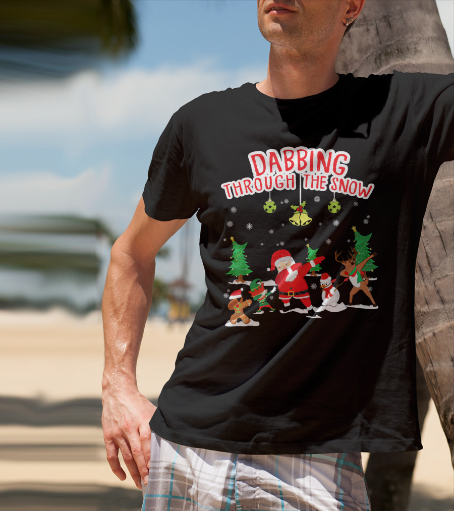 Dabbing Through The Snow Santa Reindeer Gingerbread Snowman Christmas Trees T-Shirt