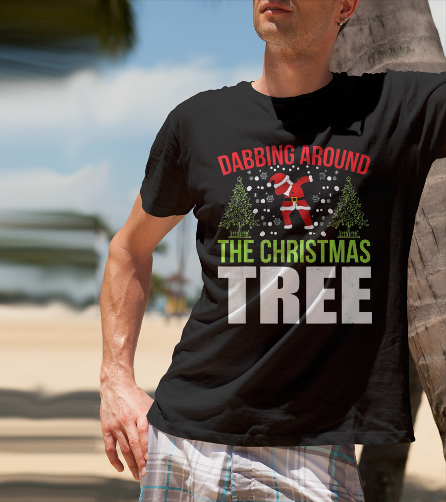 Dabbing Around The Christmas Tree Santa Dance T-Shirt