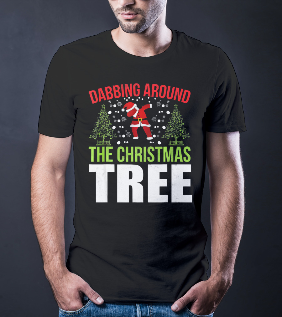 Dabbing Around The Christmas Tree Santa Dance T-Shirt