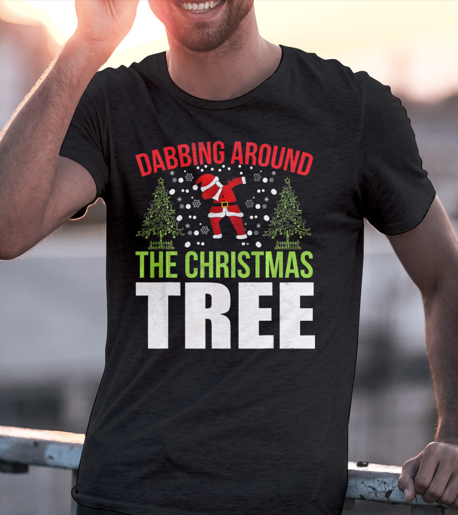 Dabbing Around The Christmas Tree Santa Dance T-Shirt
