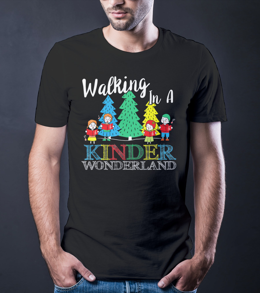Walking In A Kinder Wonderland T-Shirt