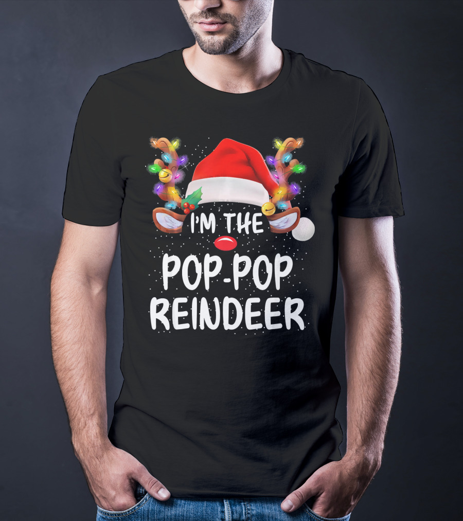 I'm The Pop-Pop Reindeer Santa Hat Lighted Antlers T-Shirt