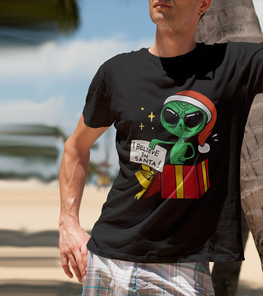 Christmas Funny Alien I Believe In Santa Present T-Shirt