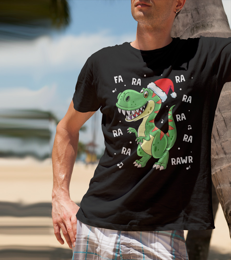 Fa Ra Ra Ra Rawr Dinosaur Rex In Santa Hat Singing Holiday Tune T-Shirt