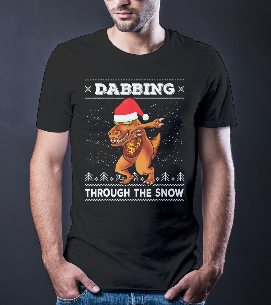 Dabbing T-Rex Through The Snow Santa Hat Ugly T-Shirt