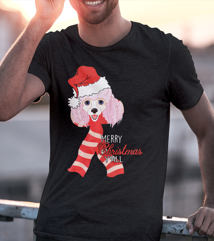 Merry Christmas Y'all Poodle Dog In Santa Hat And Scarf T-Shirt