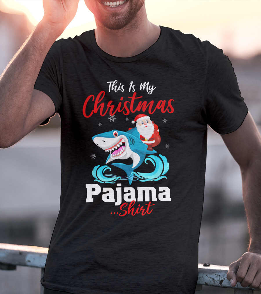 This Is My Christmas Pajama Shirt Santa Riding Shark T-Shirt
