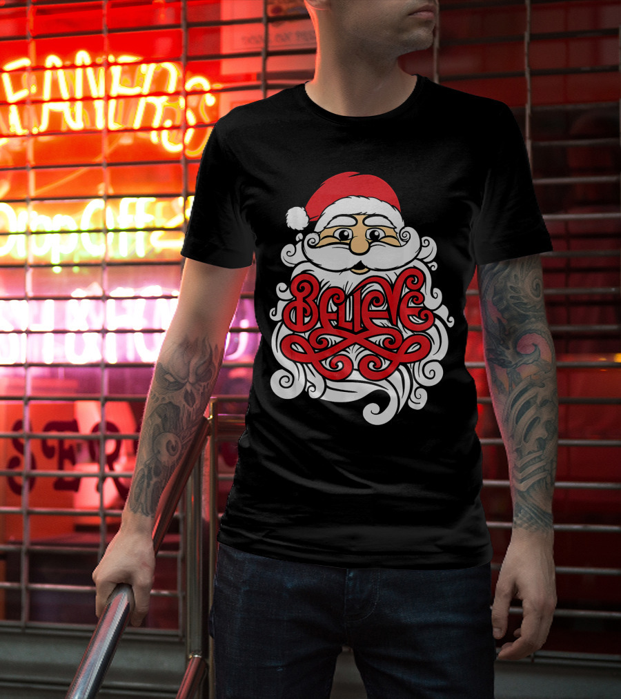Believe Santa Christmas X Mas T-Shirt