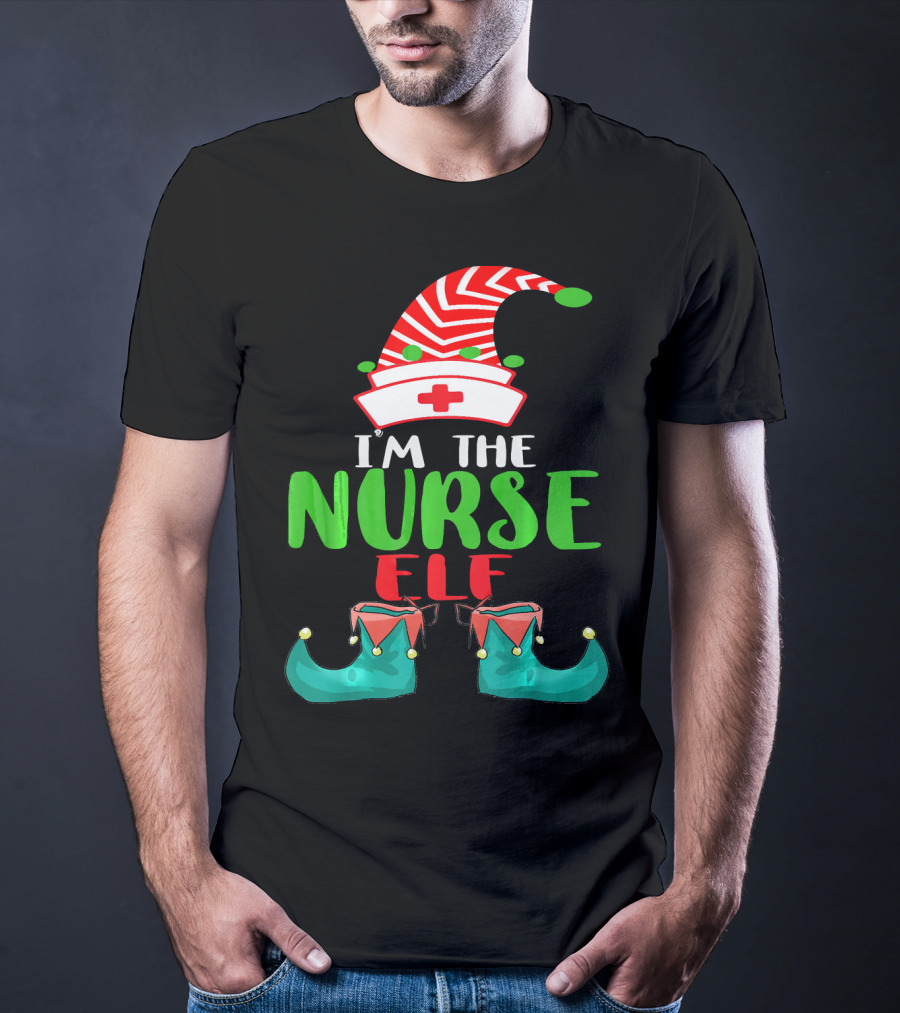 I'm The Nurse Elf Cute Christmas Elf Costume Xmas Idea T-Shirt