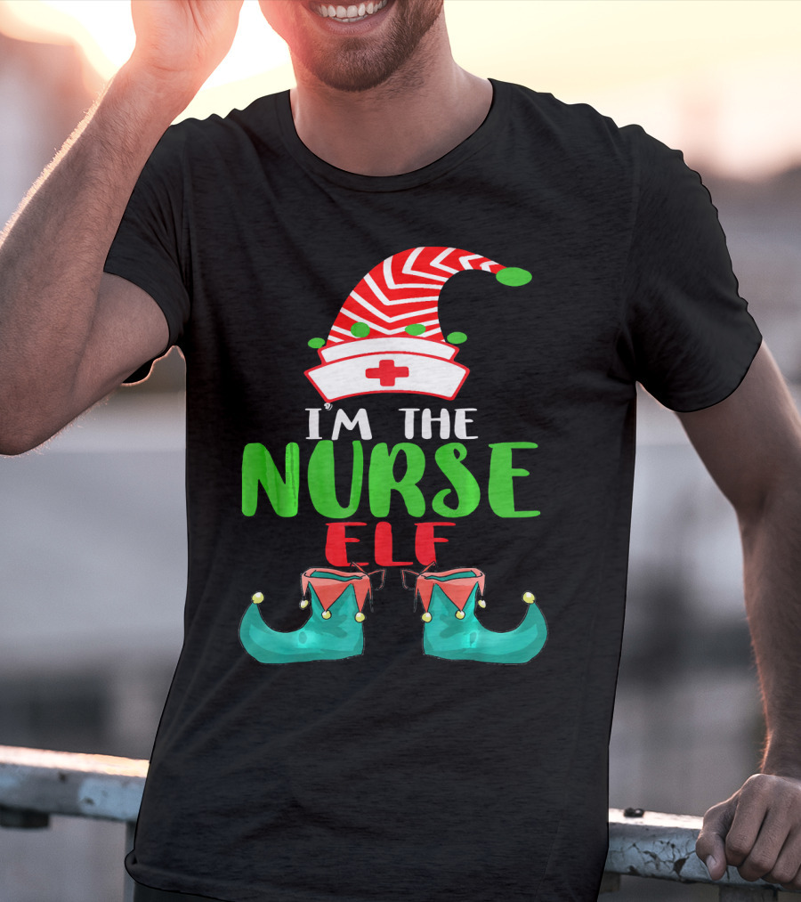 I'm The Nurse Elf Cute Christmas Elf Costume Xmas Idea T-Shirt
