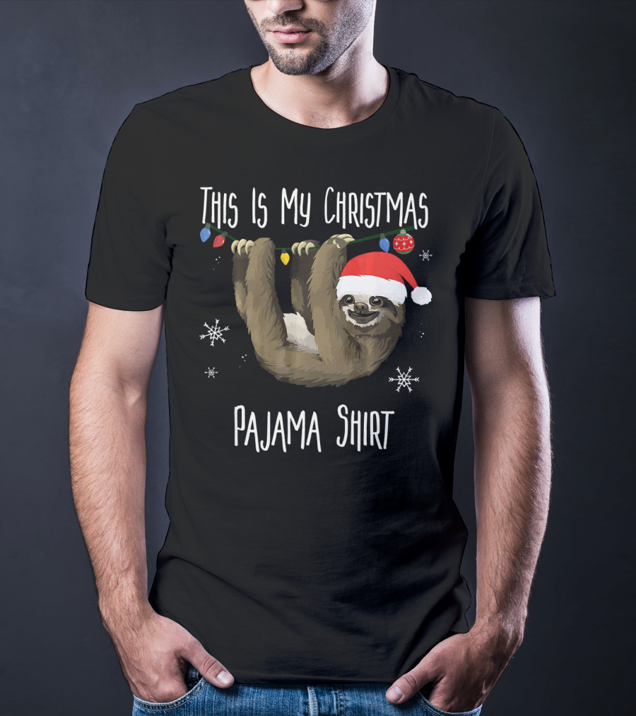 This Is My Christmas Pajama Shirt Sloth T-Shirt