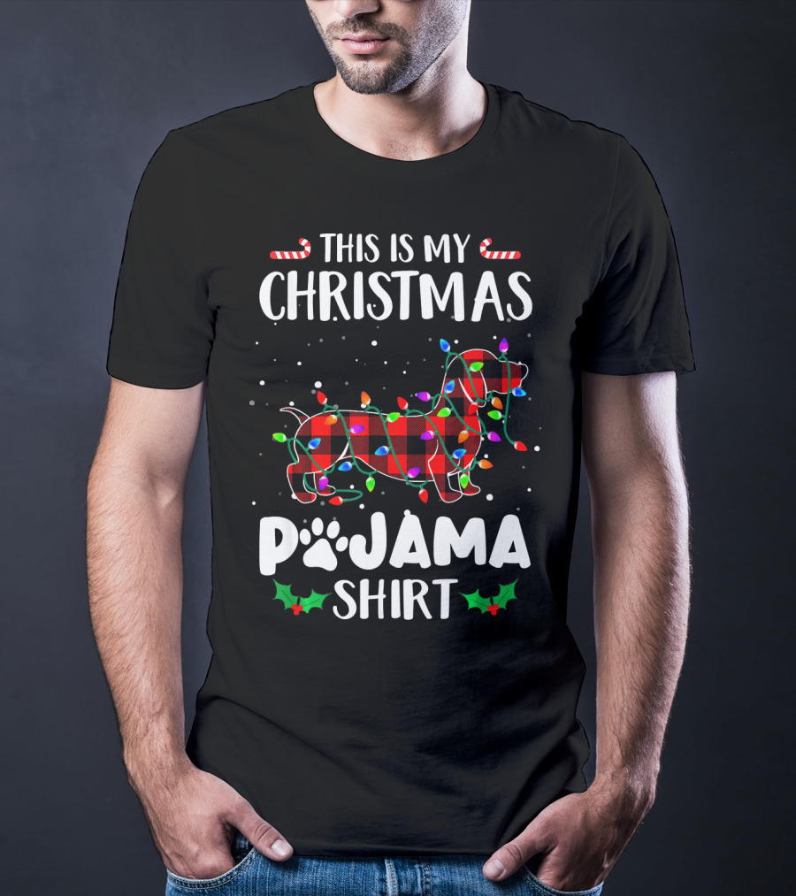 This Is My Christmas Pajama Shirt Dachshund With Lights Candies T-Shirt
