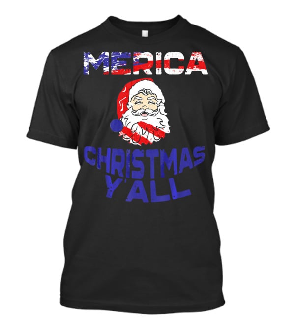Merica Christmas Yall Santa Patriotic American Flag Colors T-Shirt