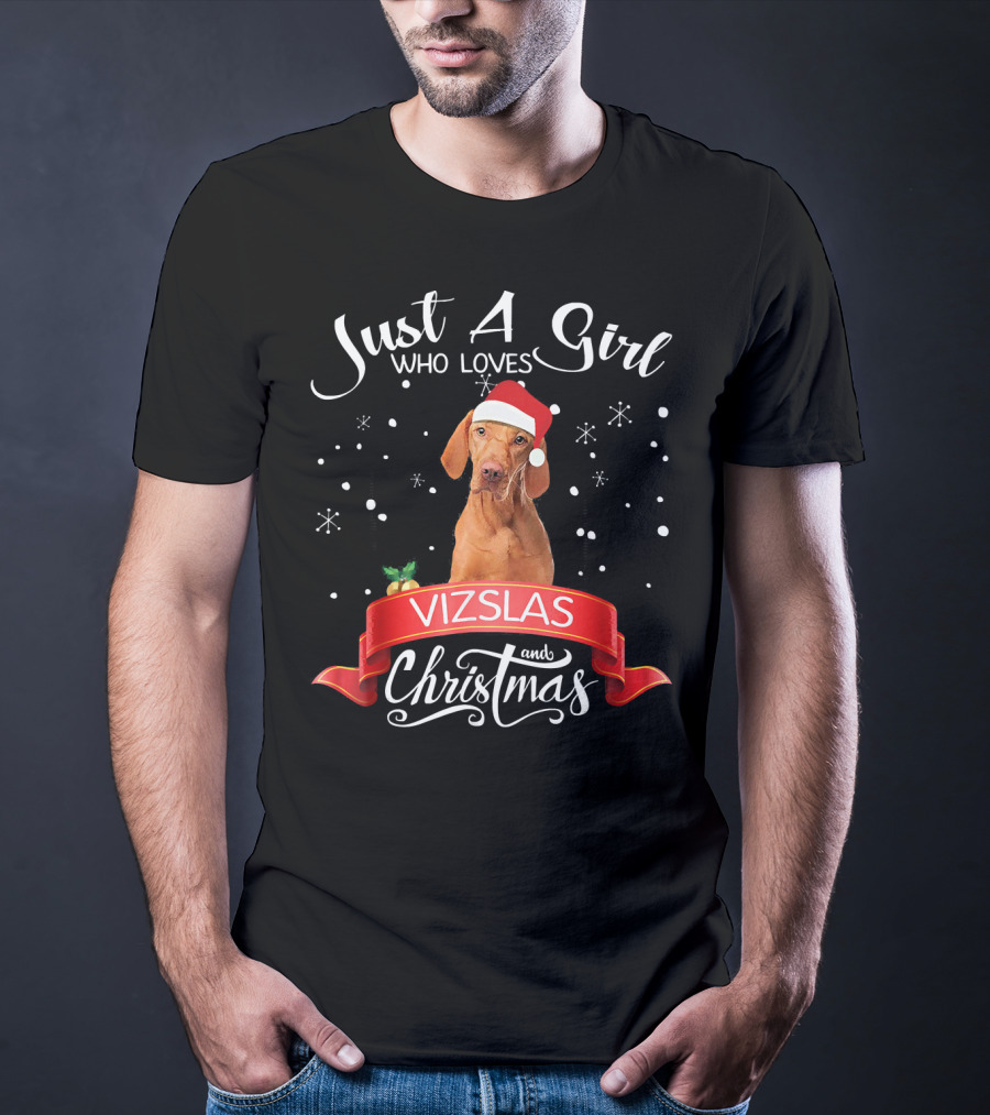 Just A Girl Who Loves Vizslas And Christmas T-Shirt