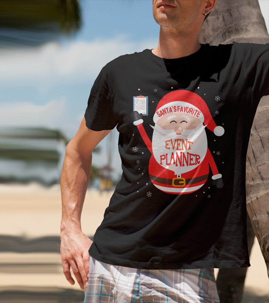 Santa Claus Santa's Favorite Event Planner Merry Xmas T-Shirt