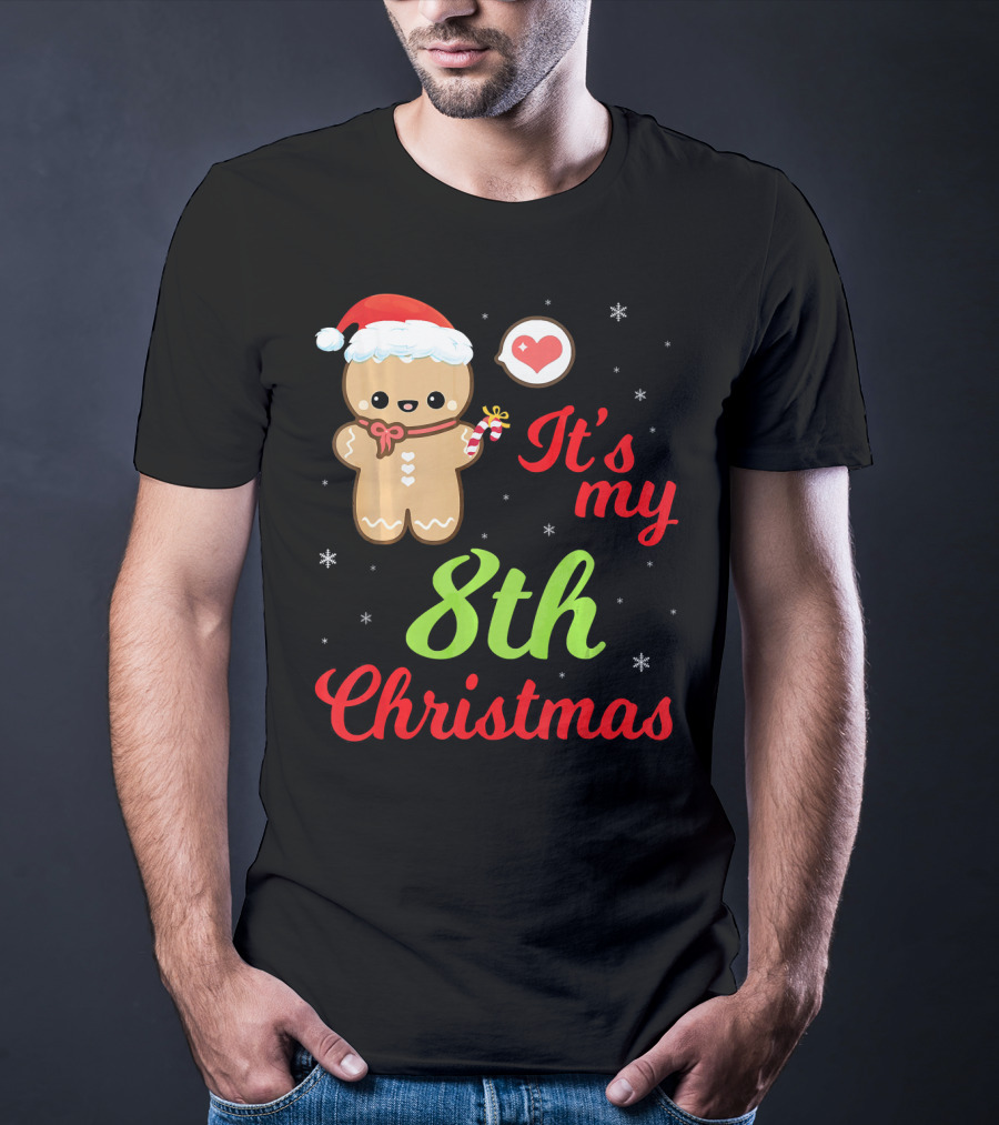 Gingerbread Noel Costume Heart Snow It's My 8th Christmas T-Shirt