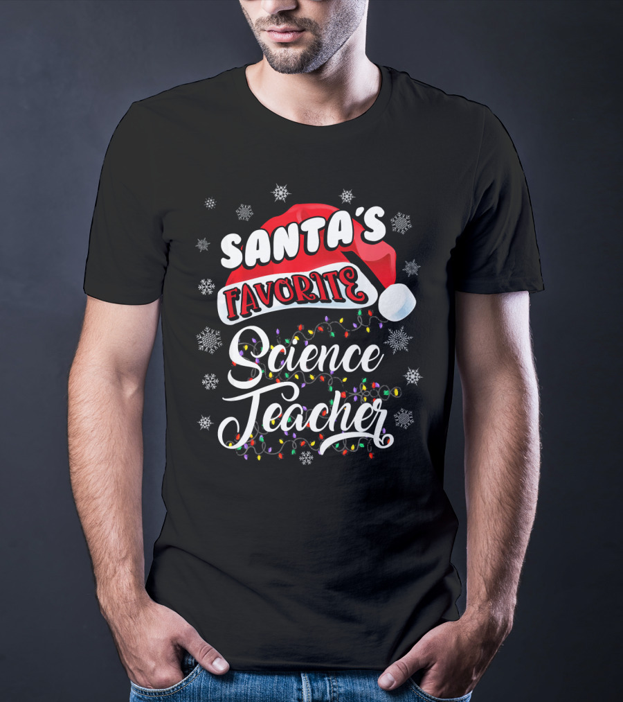 Santa's Favorite Science Teacher Santa Hat Snowflakes Lights T-Shirt