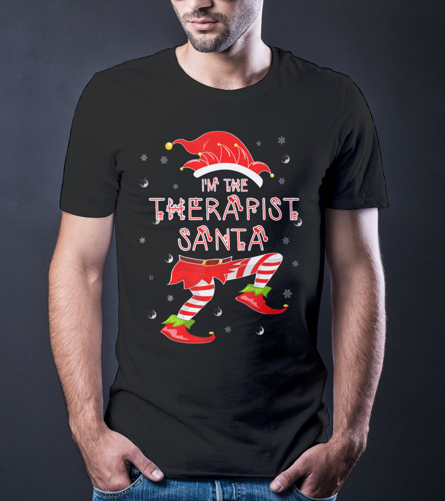 I'm The Therapist Santa Funny Elf T-Shirt
